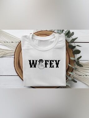 Wifey Shirt Funny Sassy Bride Wife Graphic Tee Trendy Women Top Gift